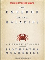 The Emperor of All Maladies
